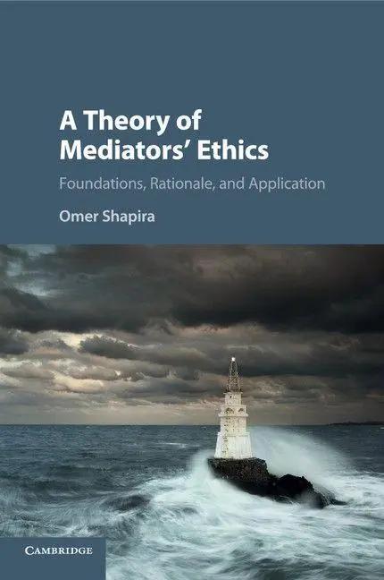 Cover: 9781316507636 | A Theory of Mediators' Ethics | Omer Shapira | Taschenbuch | Englisch