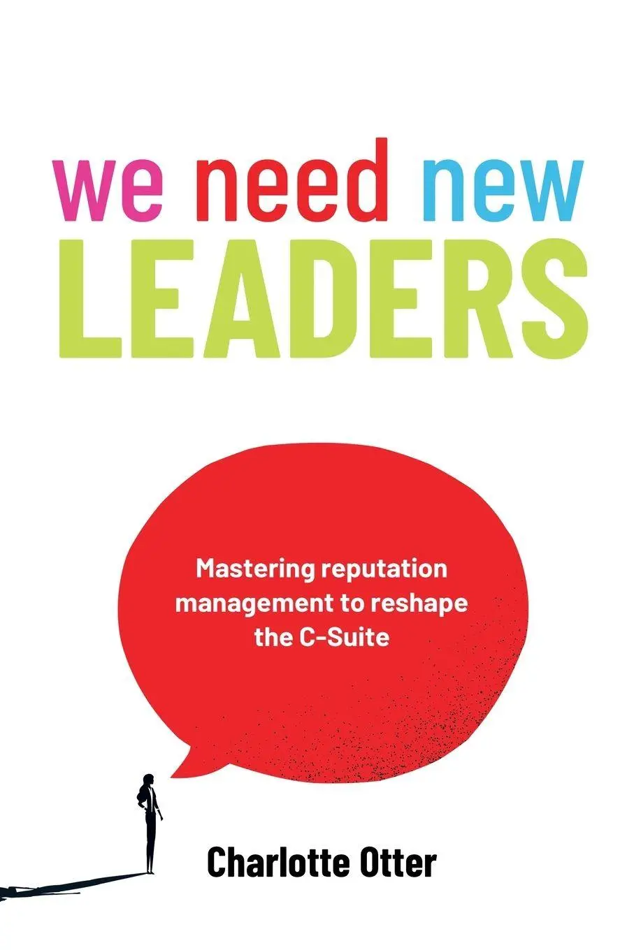 Cover: 9781788607636 | We Need New Leaders | Charlotte Otter | Taschenbuch | Englisch | 2025