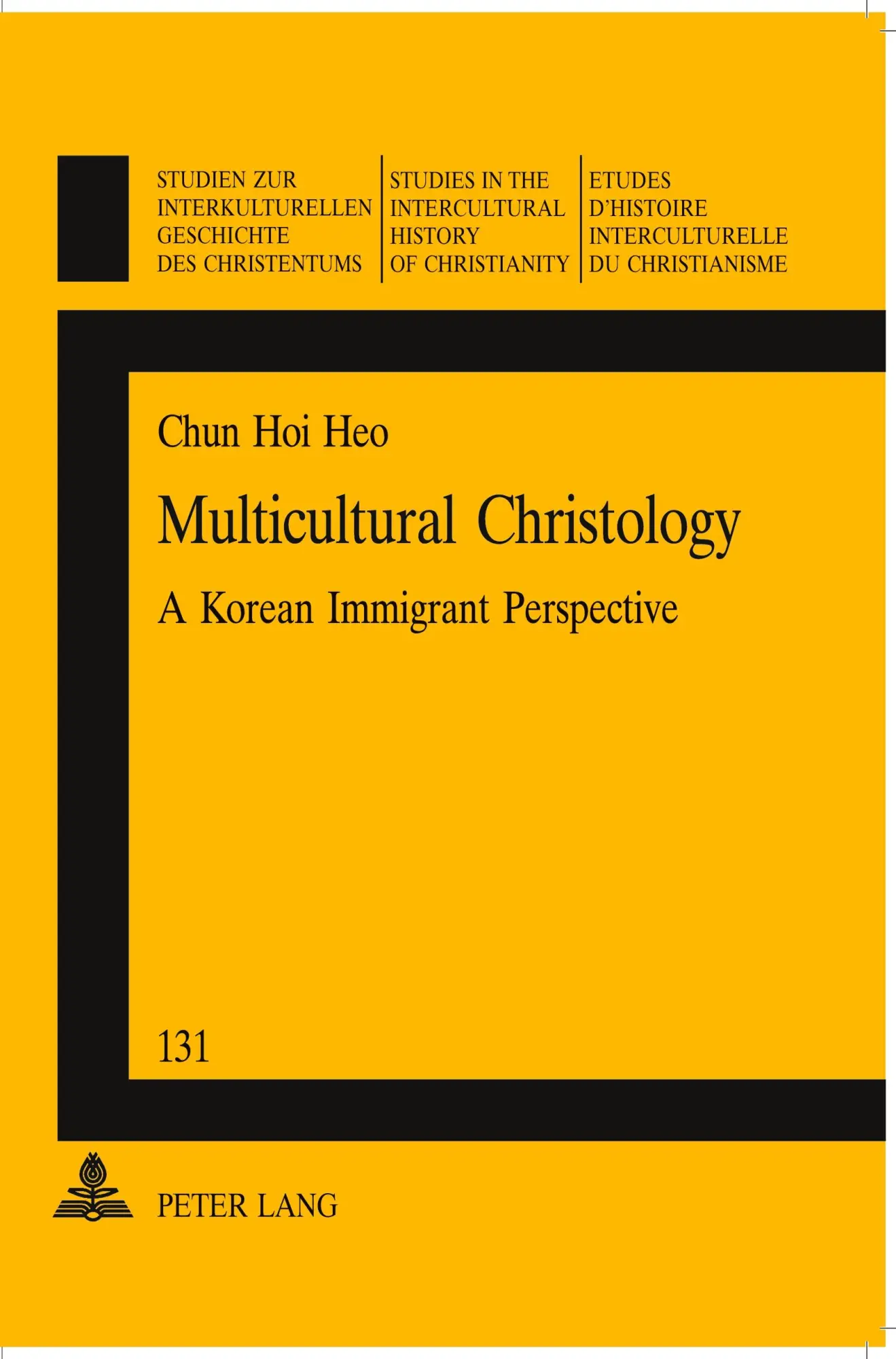 Cover: 9783039107636 | Multicultural Christology | A Korean Immigrant Perspective | Heo