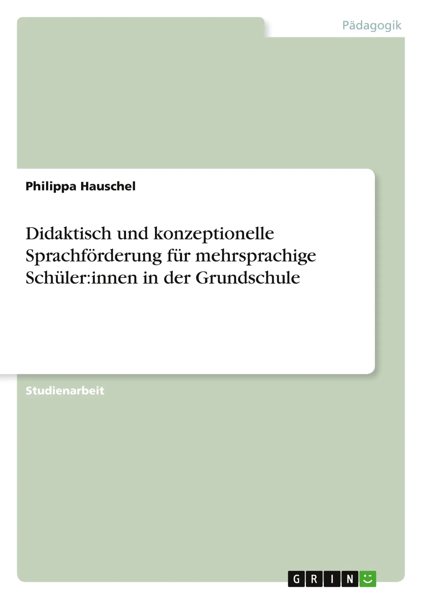 Cover: 9783346867636 | Didaktisch und konzeptionelle Sprachförderung für mehrsprachige...