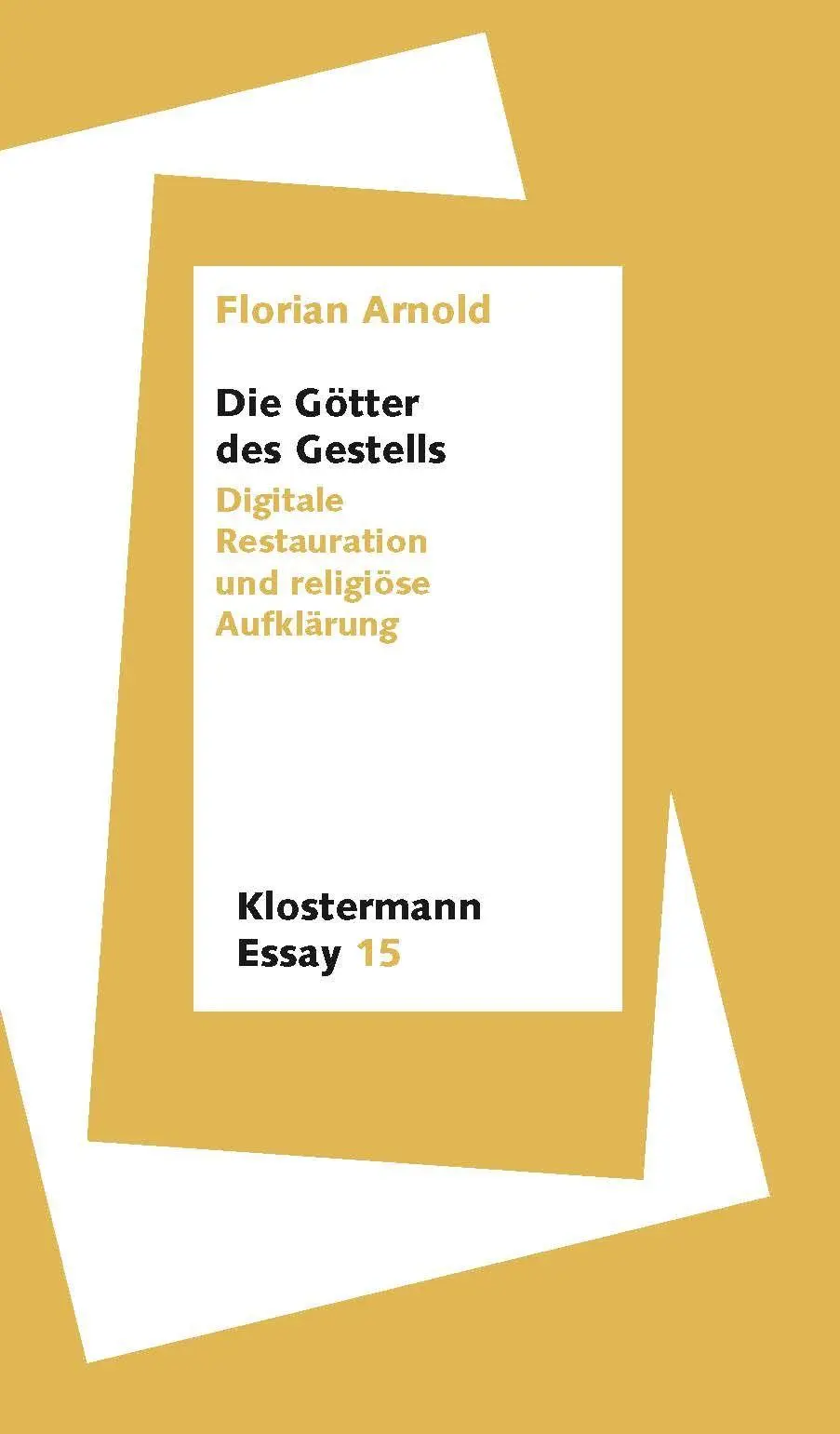 Cover: 9783465047636 | Die Götter des Gestells | Florian Arnold | Taschenbuch | 160 S. | 2026