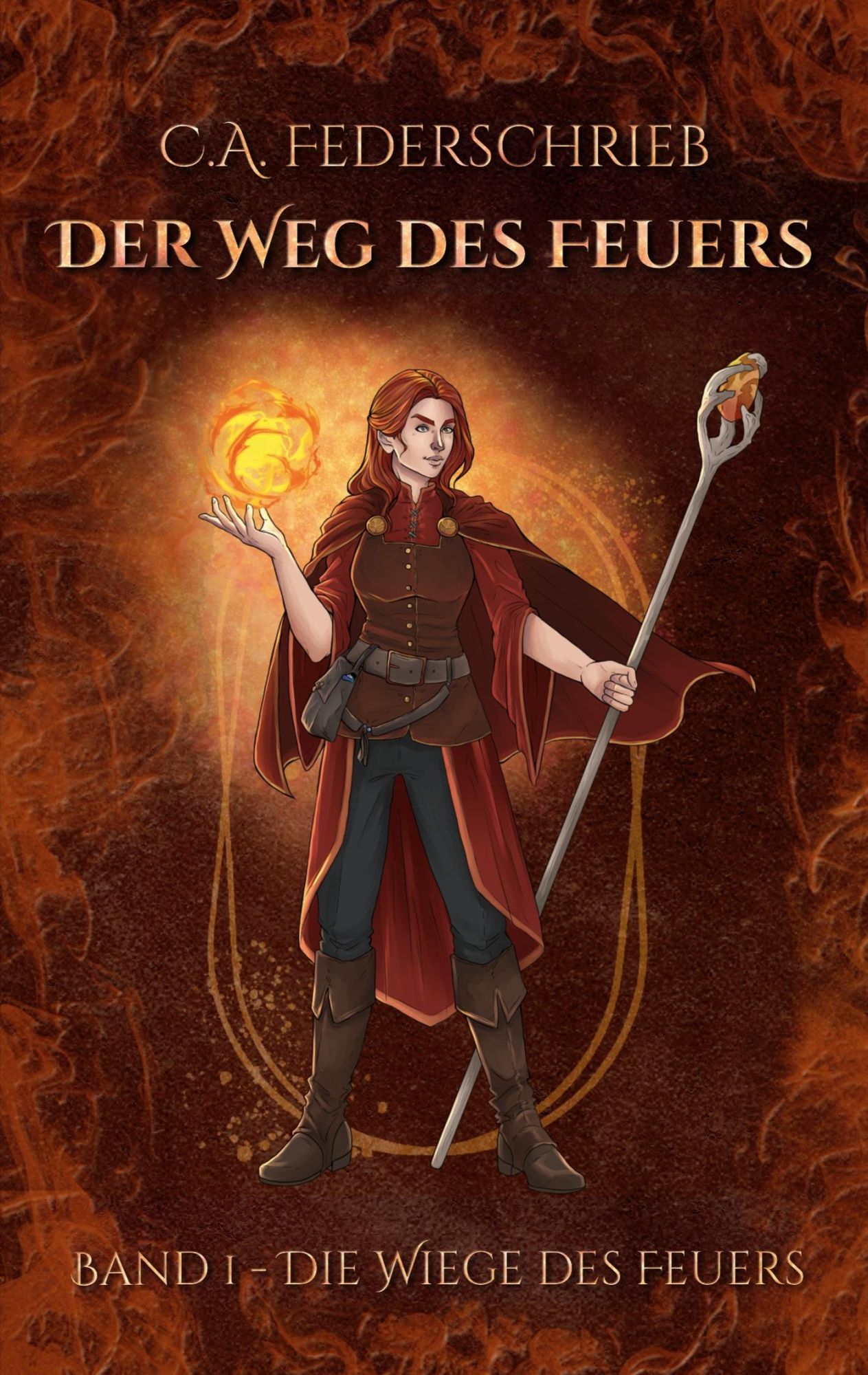 Cover: 9783757887636 | Der Weg des Feuers | Die Wiege des Feuers | C. A. Federschrieb | Buch