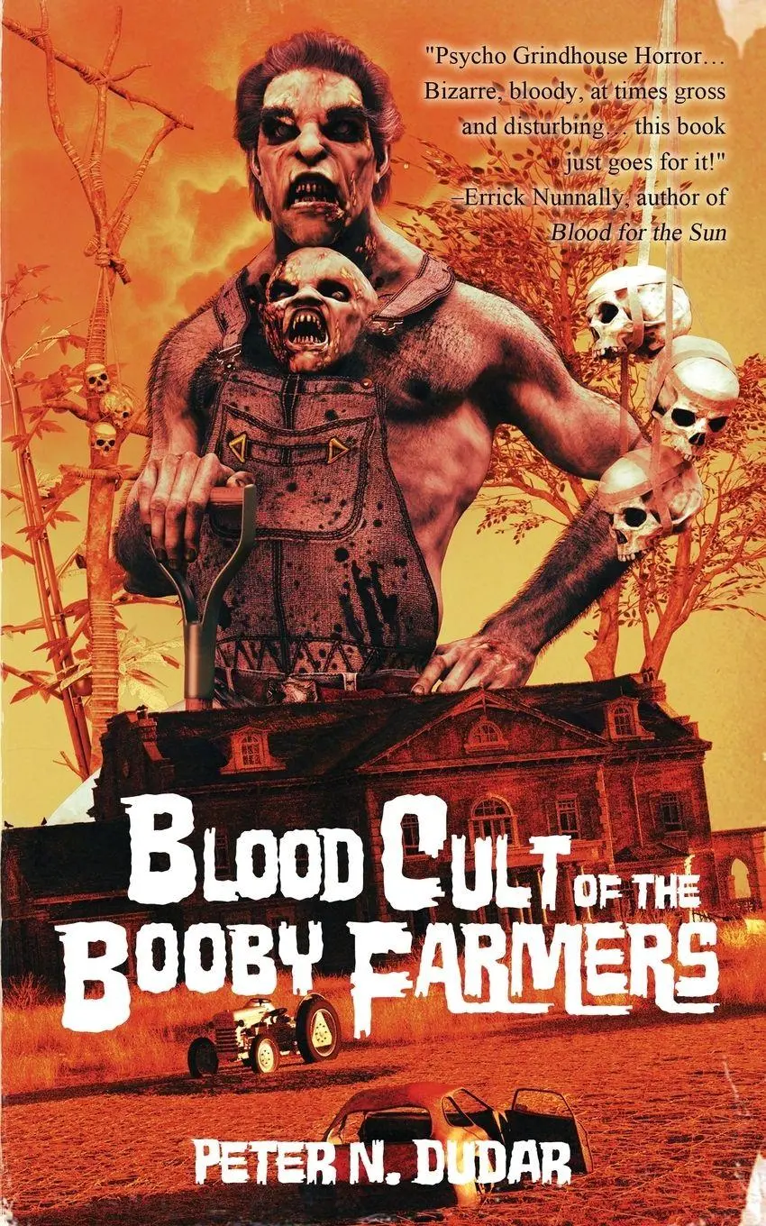 Cover: 9781947227736 | Blood Cult of the Booby Farmers | Peter N. Dudar | Taschenbuch | 2022