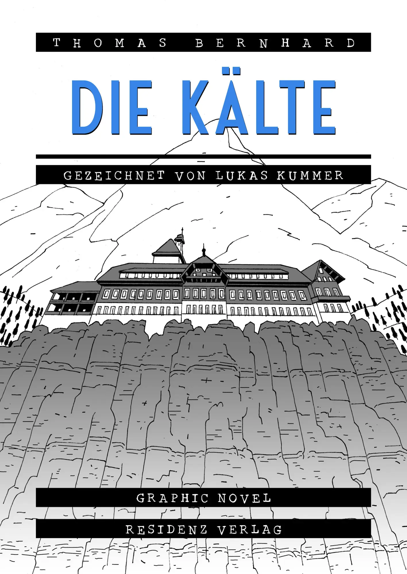 Cover: 9783701717736 | Die Kälte | Eine Isolation | Thomas Bernhard | Buch | 112 S. | Deutsch