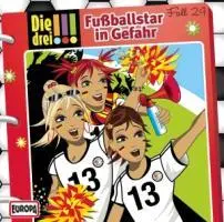 Cover: 9783803237736 | Die drei !!! 24. Fußballstar in Gefahr (drei Ausrufezeichen) | Wich