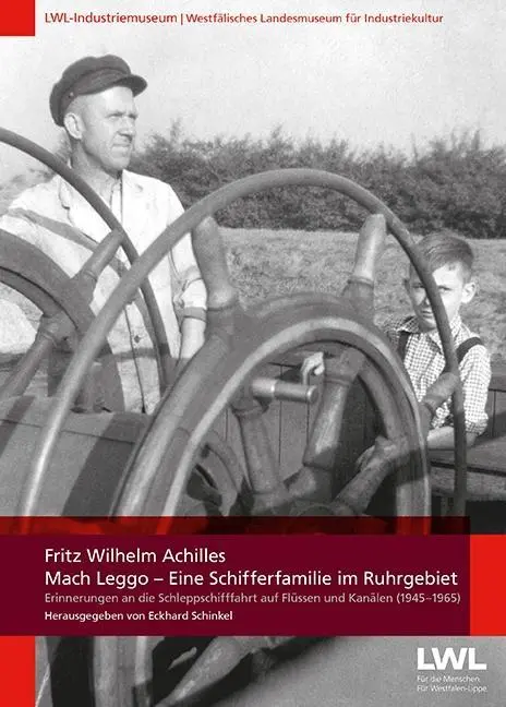 Cover: 9783837517736 | Mach Leggo - Eine Schifferfamilie im Ruhrgebiet | Achilles | Buch