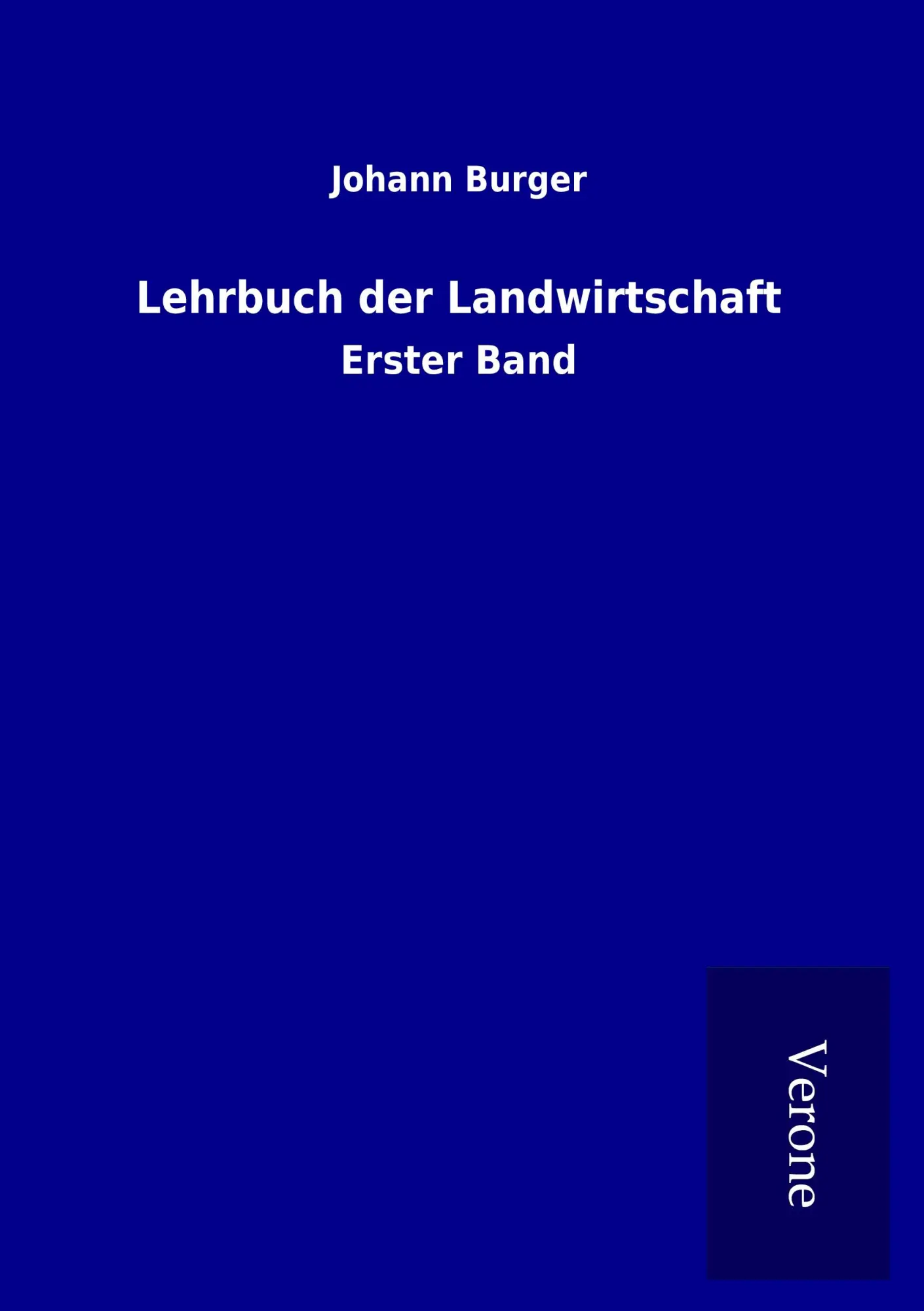 Cover: 9789925027736 | Lehrbuch der Landwirtschaft | Erster Band | Johann Burger | Buch