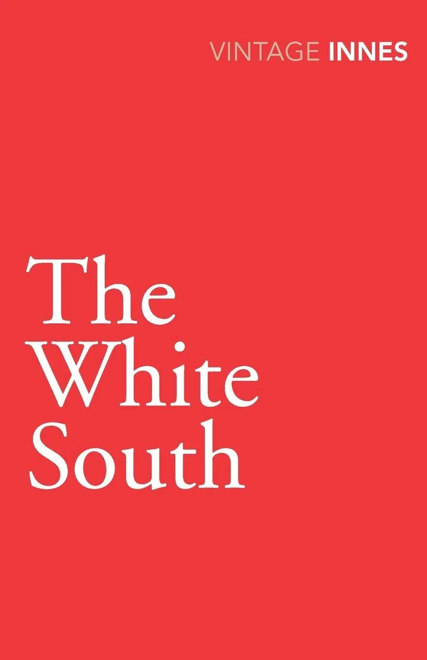 Cover: 9780099577836 | The White South | Hammond Innes | Taschenbuch | Englisch | 2013