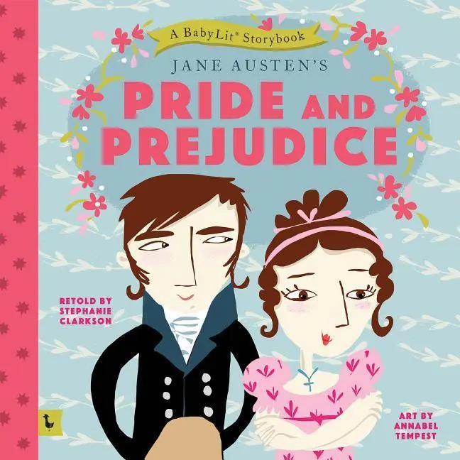 Cover: 9781423647836 | Pride and Prejudice: A BabyLit® Storybook | A BabyLit® Storybook