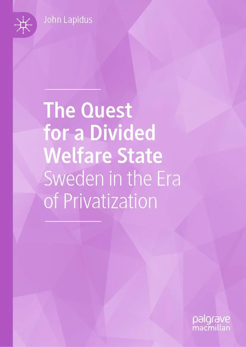 Cover: 9783030247836 | The Quest for a Divided Welfare State | John Lapidus | Buch | viii
