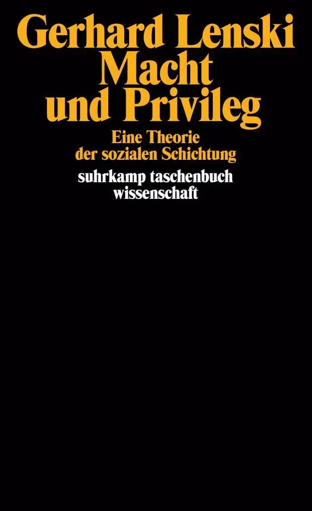 Cover: 9783518277836 | Macht und Privileg | Eine Theorie der sozialen Schichtung | Lenski