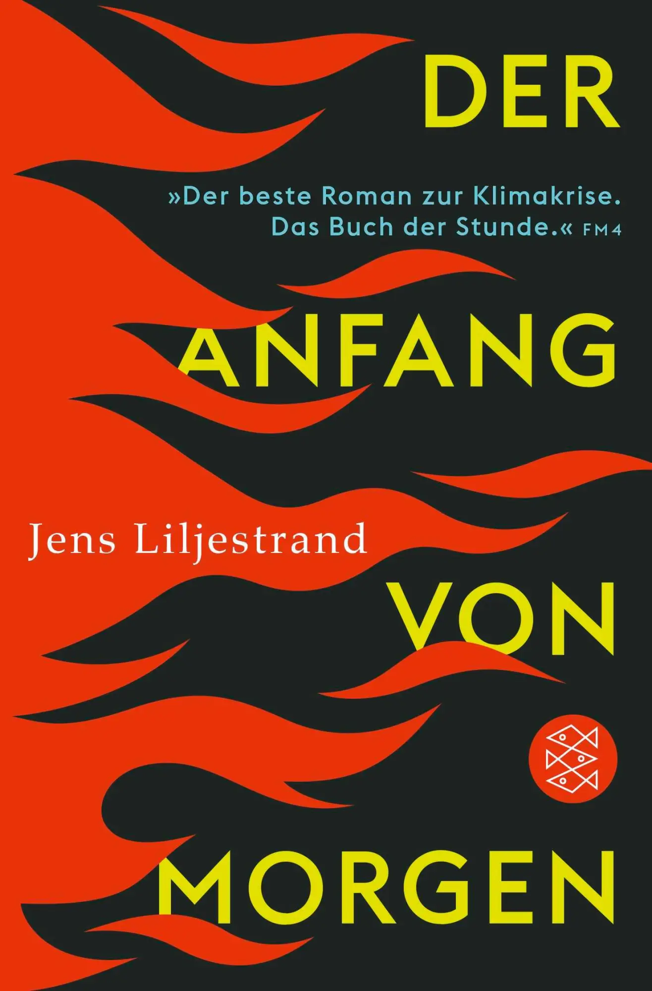 Cover: 9783596707836 | Der Anfang von morgen | Roman | Jens Liljestrand | Taschenbuch | 2023