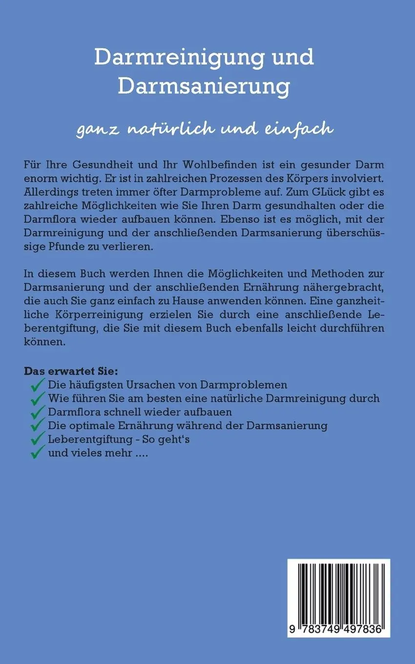 Rückseite: 9783749497836 | Darmreinigung und Darmsanierung ganz natürlich und einfach: Schritt...