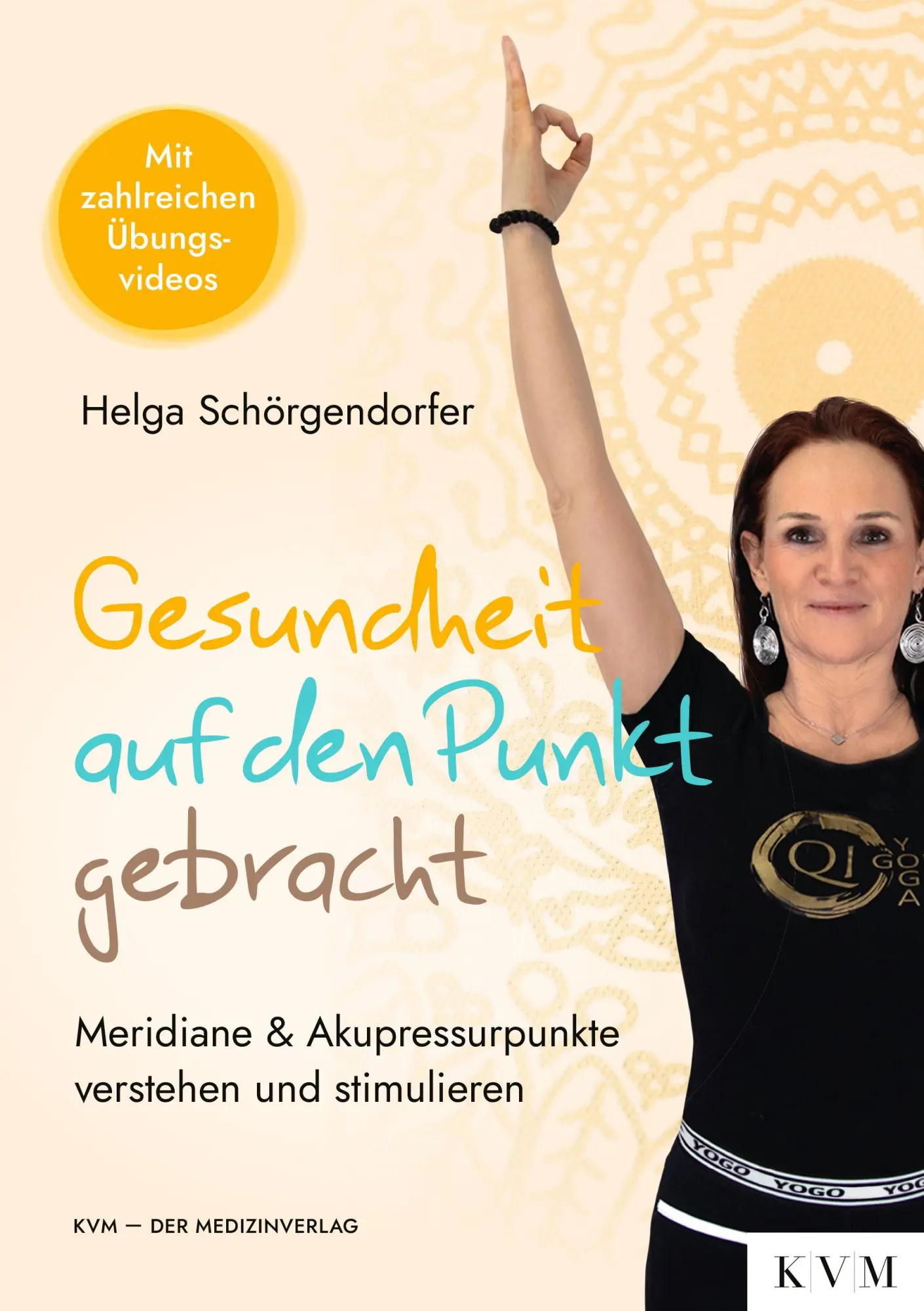 Cover: 9783868677836 | Gesundheit auf den Punkt gebracht | Helga Schörgendorfer | Buch | 2026
