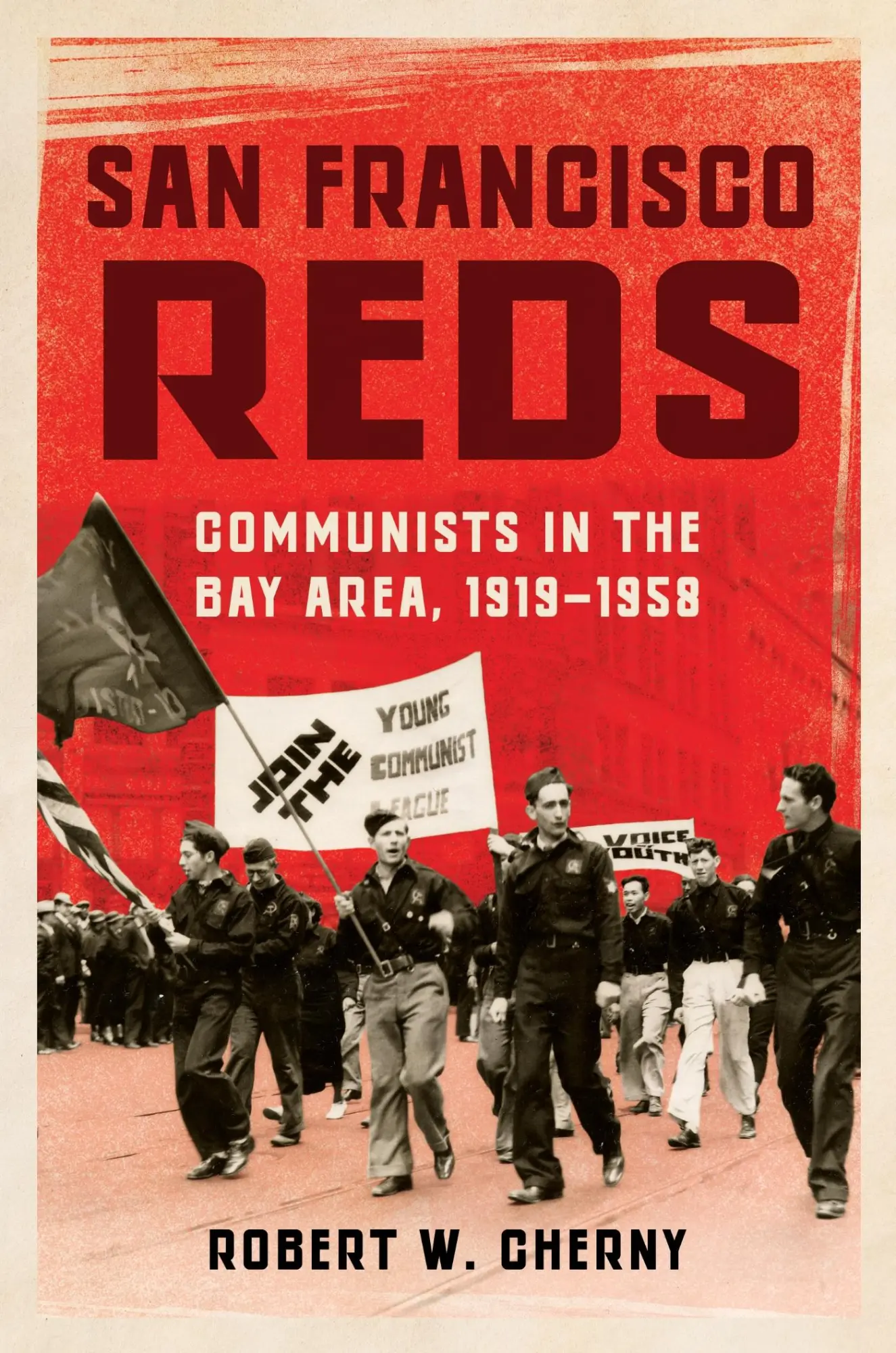 Cover: 9780252087936 | San Francisco Reds | Communists in the Bay Area, 1919-1958 | Cherny