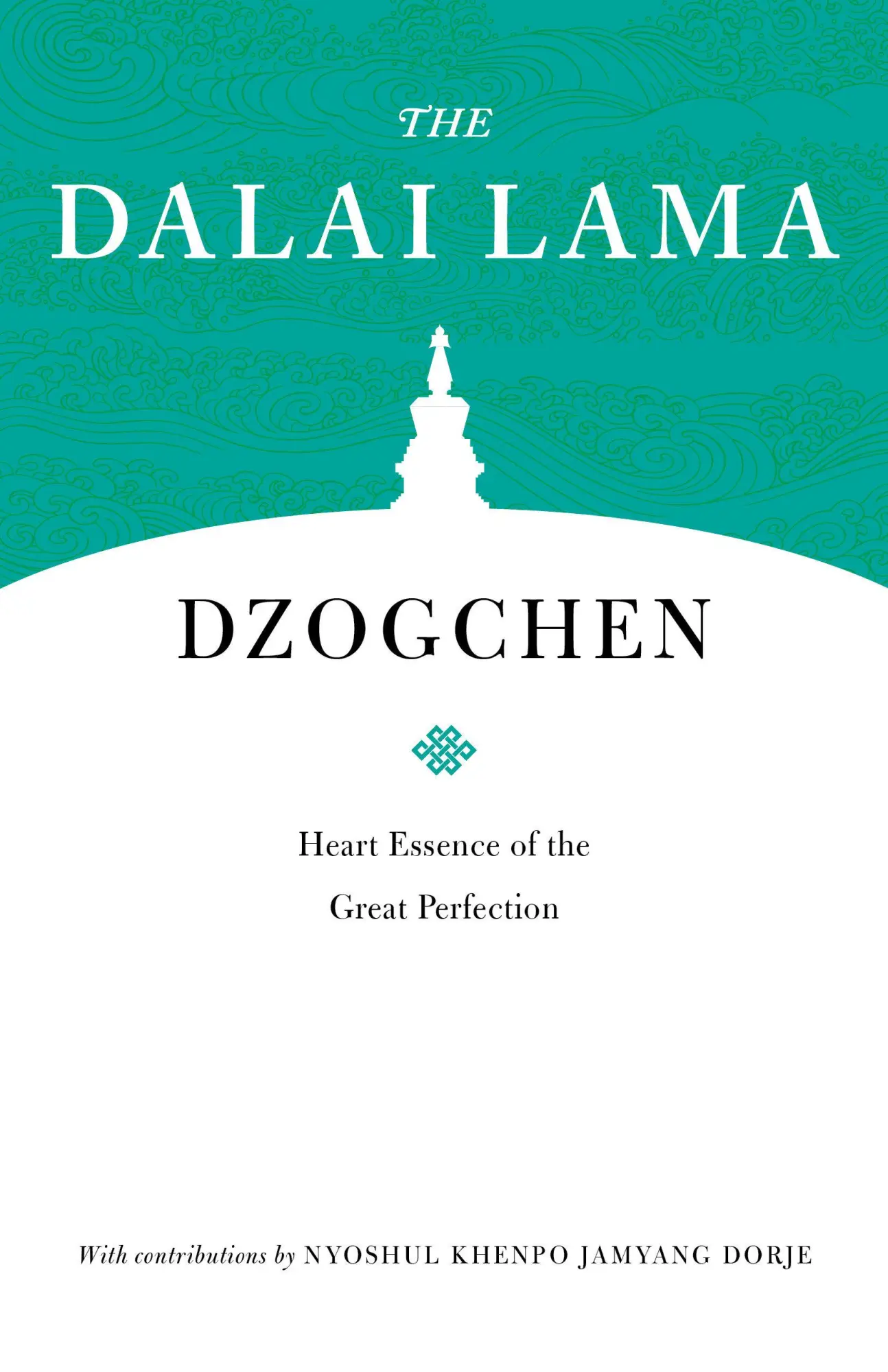 Cover: 9781611807936 | Dzogchen | Heart Essence of the Great Perfection | Dalai Lama | Buch