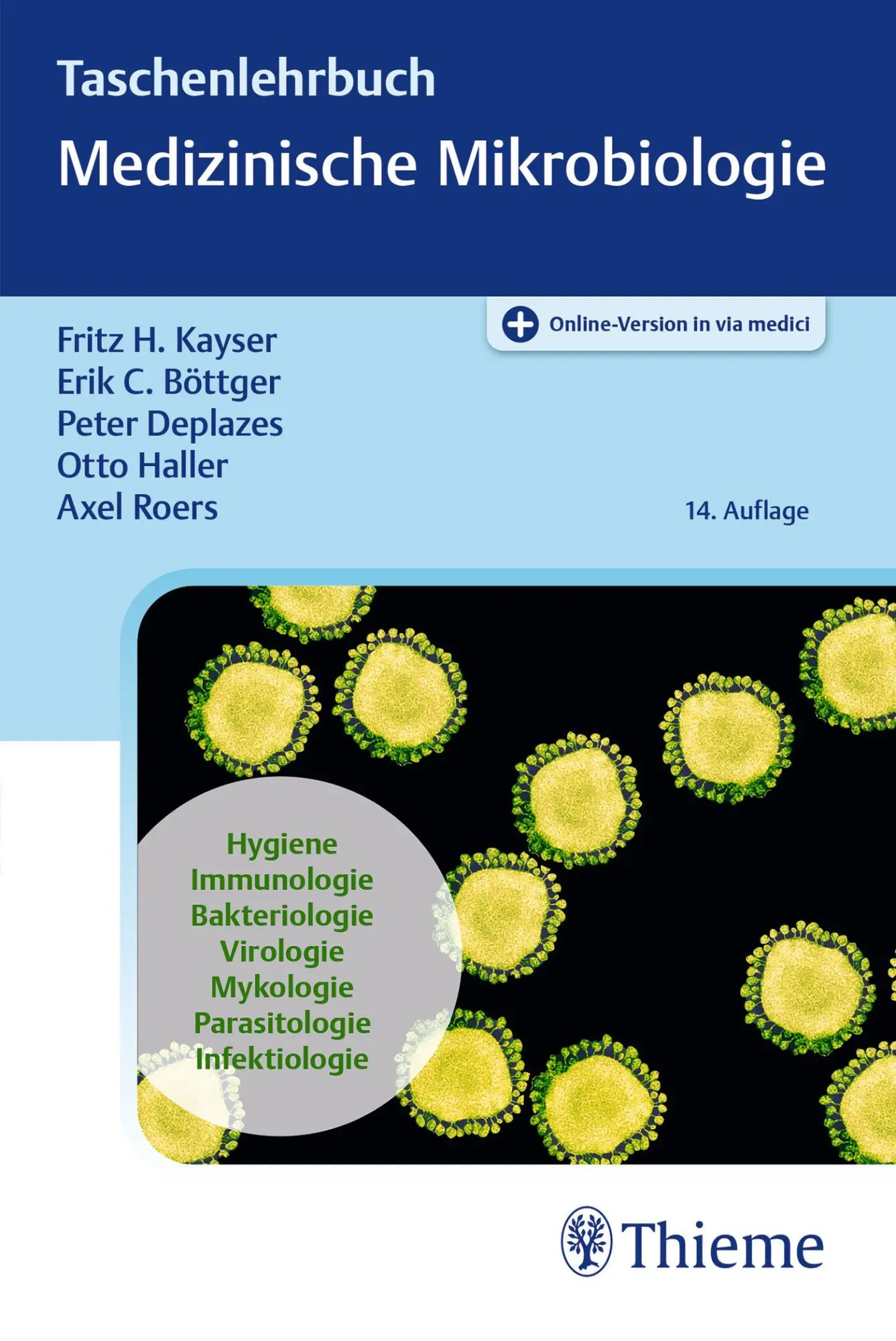 Cover: 9783132447936 | Taschenlehrbuch Medizinische Mikrobiologie | Fritz H. Kayser (u. a.) Cover: 9783132447936 | Taschenlehrbuch Medizinische Mikrobiologie | Fritz H. Kayser (u. a.)