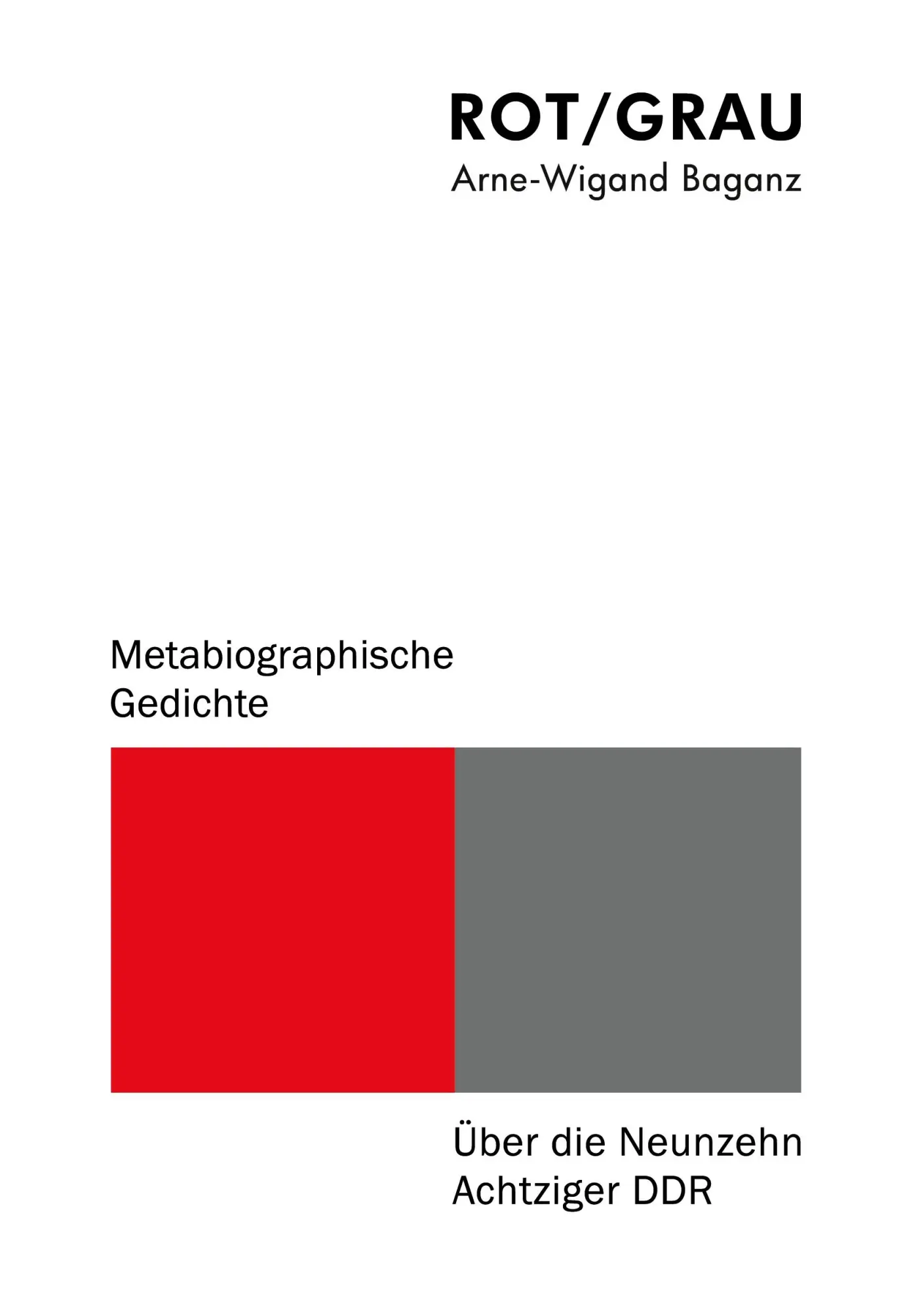 Cover: 9783696787936 | Rot/Grau | Metabiographische Gedichte über die Neunzehn Achtziger DDR