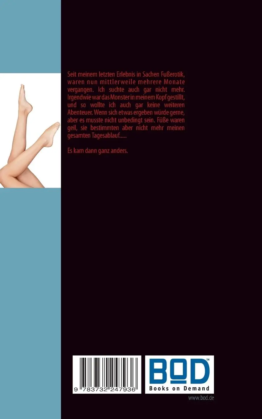 Rückseite: 9783732247936 | Fußerotik Teil II | Svenja B. (u. a.) | Taschenbuch | 76 S. | Deutsch