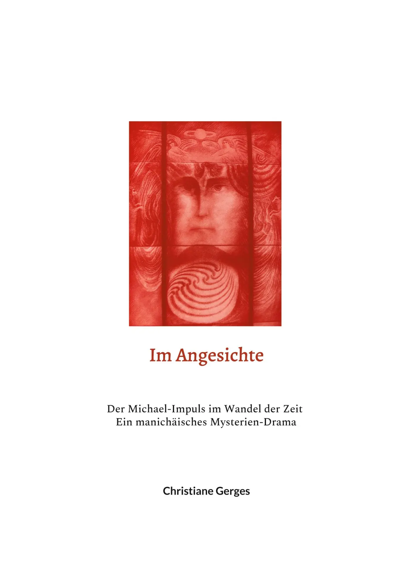 Cover: 9783754337936 | Im Angesichte | Christiane Gerges | Taschenbuch | Kontemplative Werke