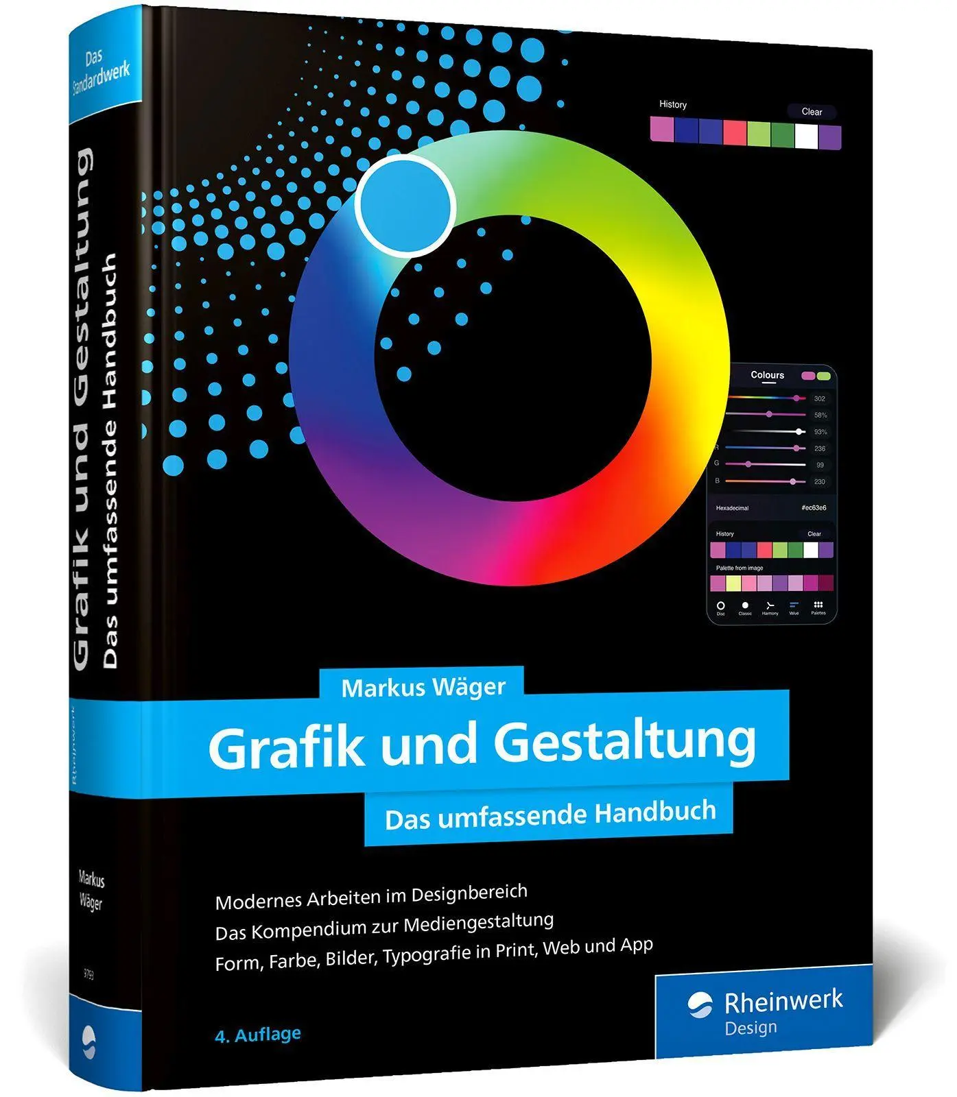 Cover: 9783836297936 | Grafik und Gestaltung | Markus Wäger | Buch | Rheinwerk Design | 2025