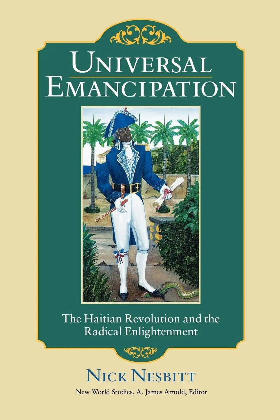 Cover: 9780813928036 | Universal Emancipation | Nick Nesbitt | Taschenbuch | Englisch | 2008