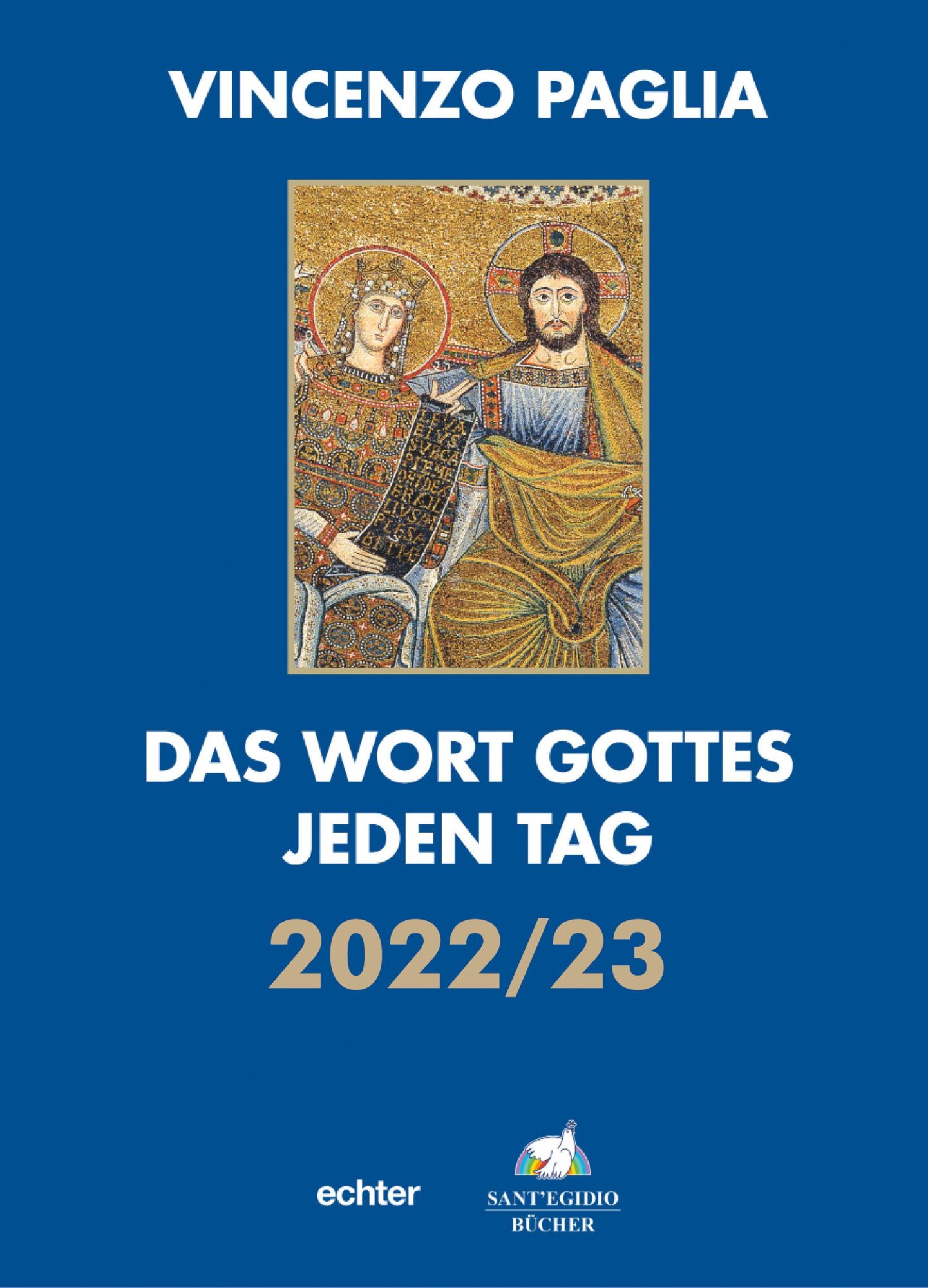 Cover: 9783429058036 | Das Wort Gottes jeden Tag | 2022/2023 | Vincenzo Paglia | Taschenbuch