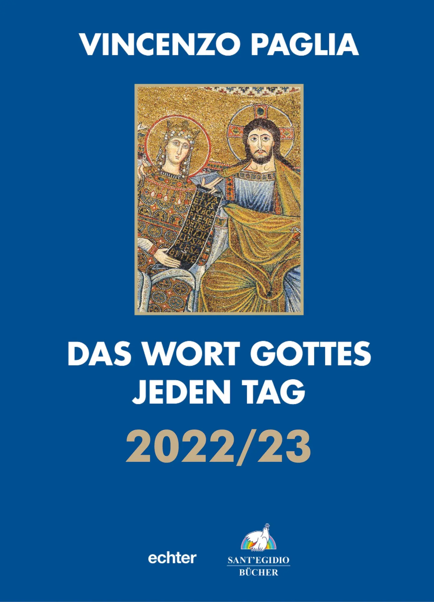 Cover: 9783429058036 | Das Wort Gottes jeden Tag | 2022/2023 | Vincenzo Paglia | Taschenbuch