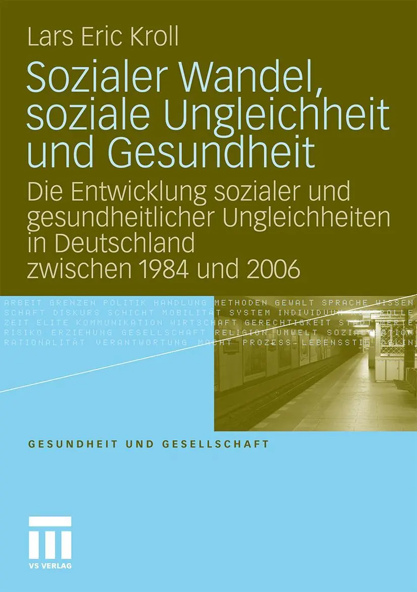 Cover: 9783531168036 | Sozialer Wandel, soziale Ungleichheit und Gesundheit | Lars Eric Kroll