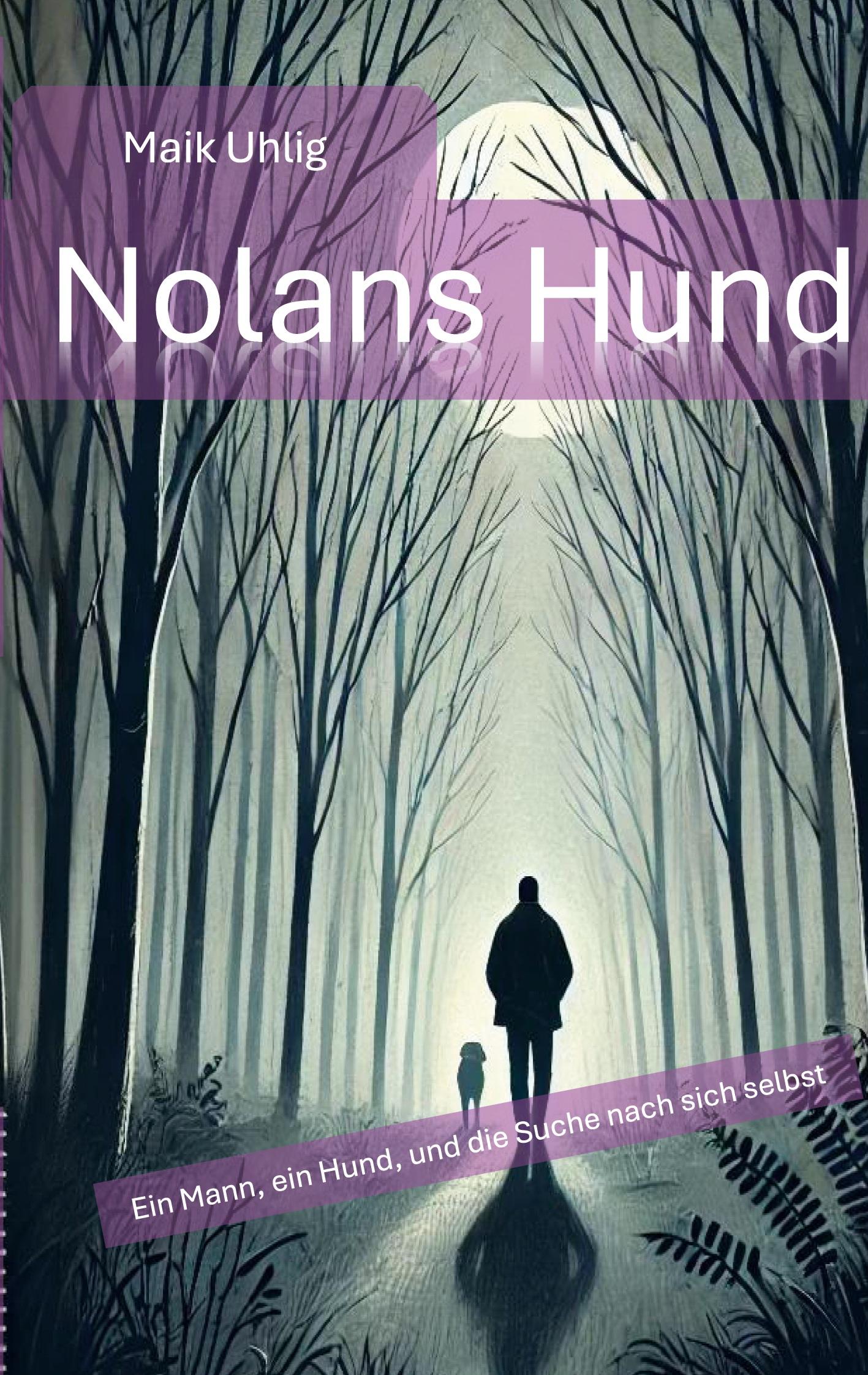 Cover: 9783769318036 | Nolans Hund | Ein Mann, ein Hund - und die Suche nach sich selbst