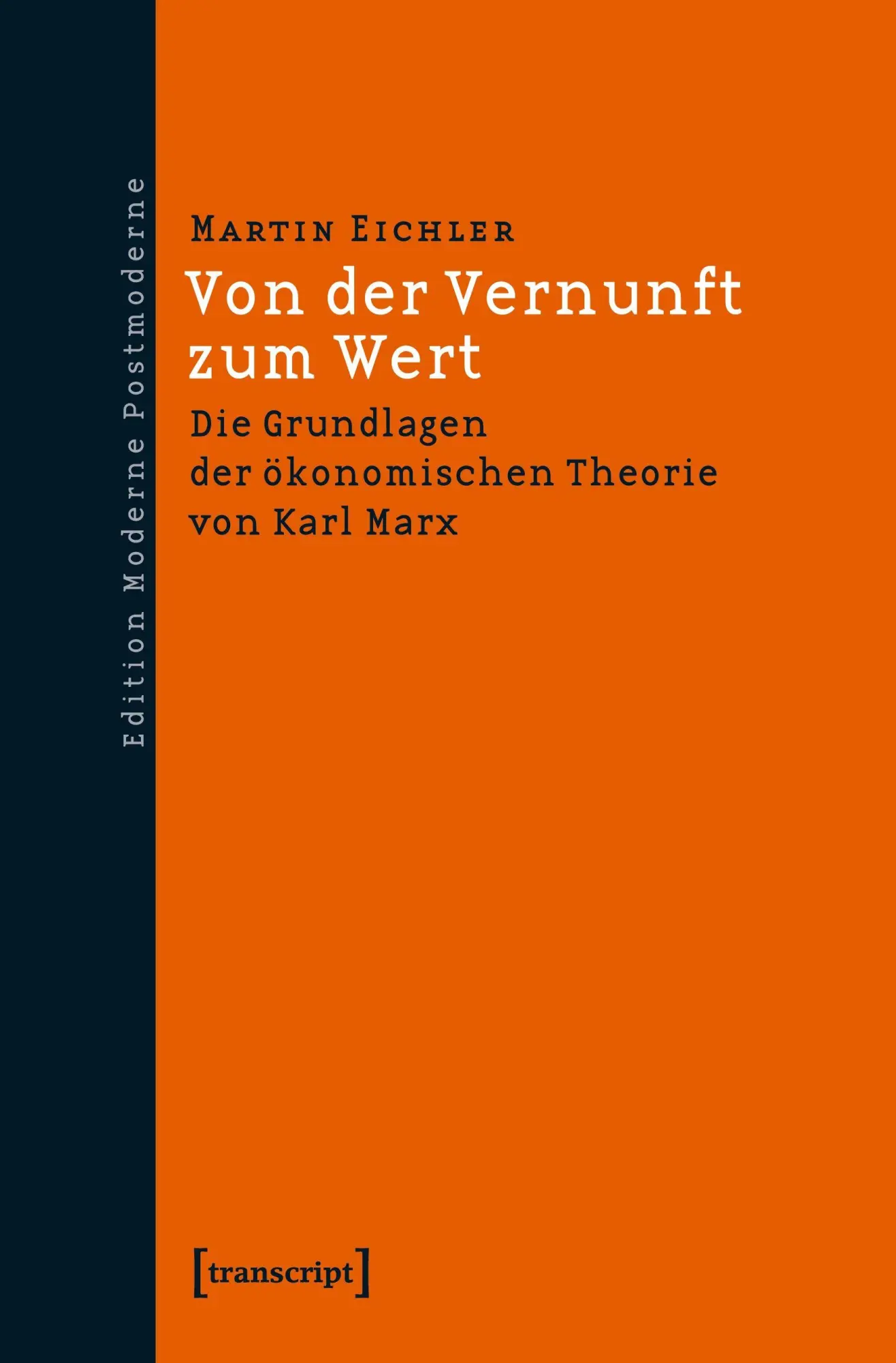 Cover: 9783837628036 | Von der Vernunft zum Wert | Martin Eichler | Taschenbuch | 216 S.