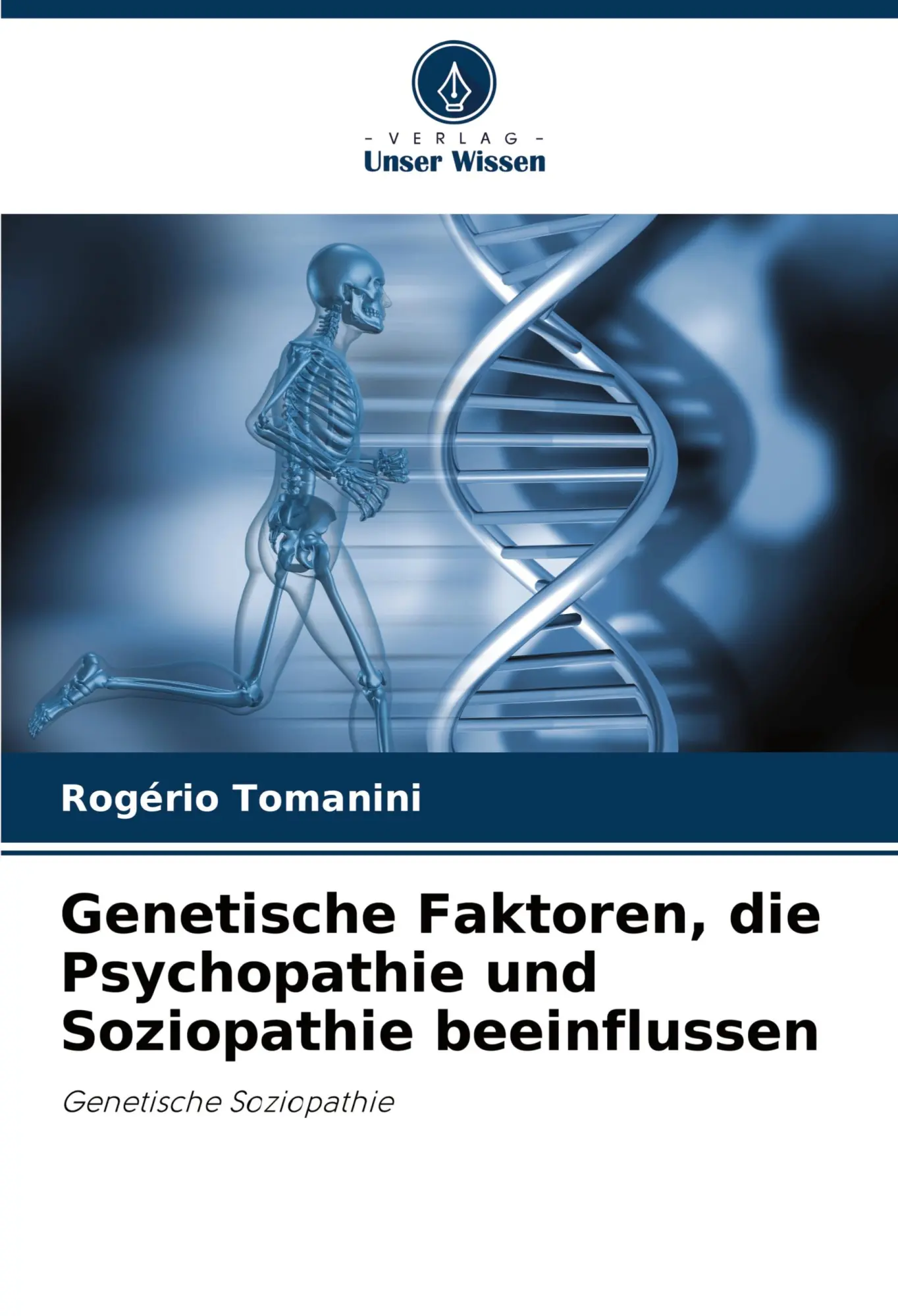 Cover: 9786208058036 | Genetische Faktoren, die Psychopathie und Soziopathie beeinflussen