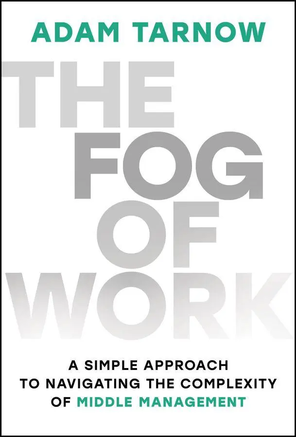 Cover: 9781394368136 | The Fog of Work | Adam Tarnow | Buch | Einband - fest (Hardcover)