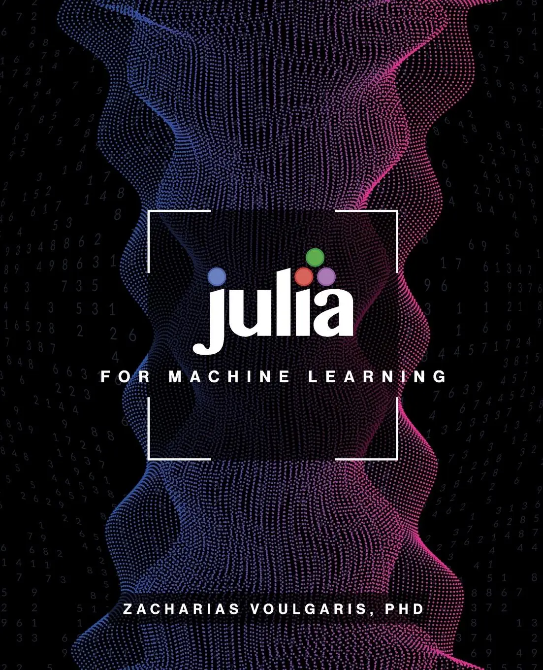 Cover: 9781634628136 | Julia for Machine Learning | Zacharias Voulgaris | Taschenbuch | 2020