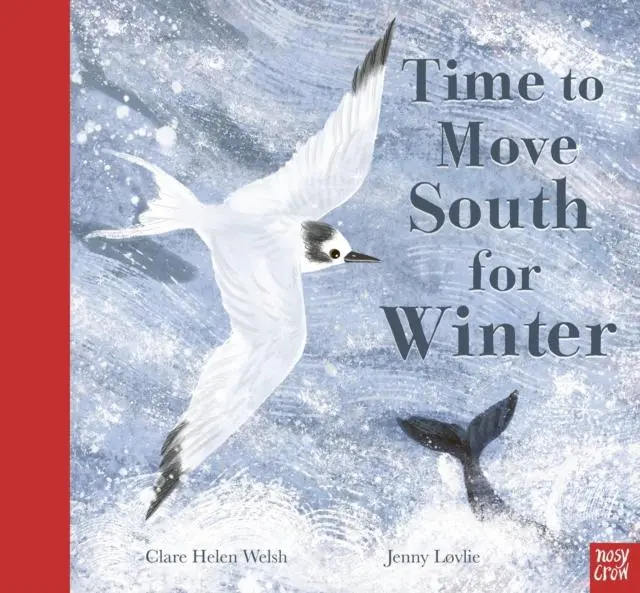 Cover: 9781788008136 | Time to Move South for Winter | Clare Helen Welsh | Buch | Gebunden