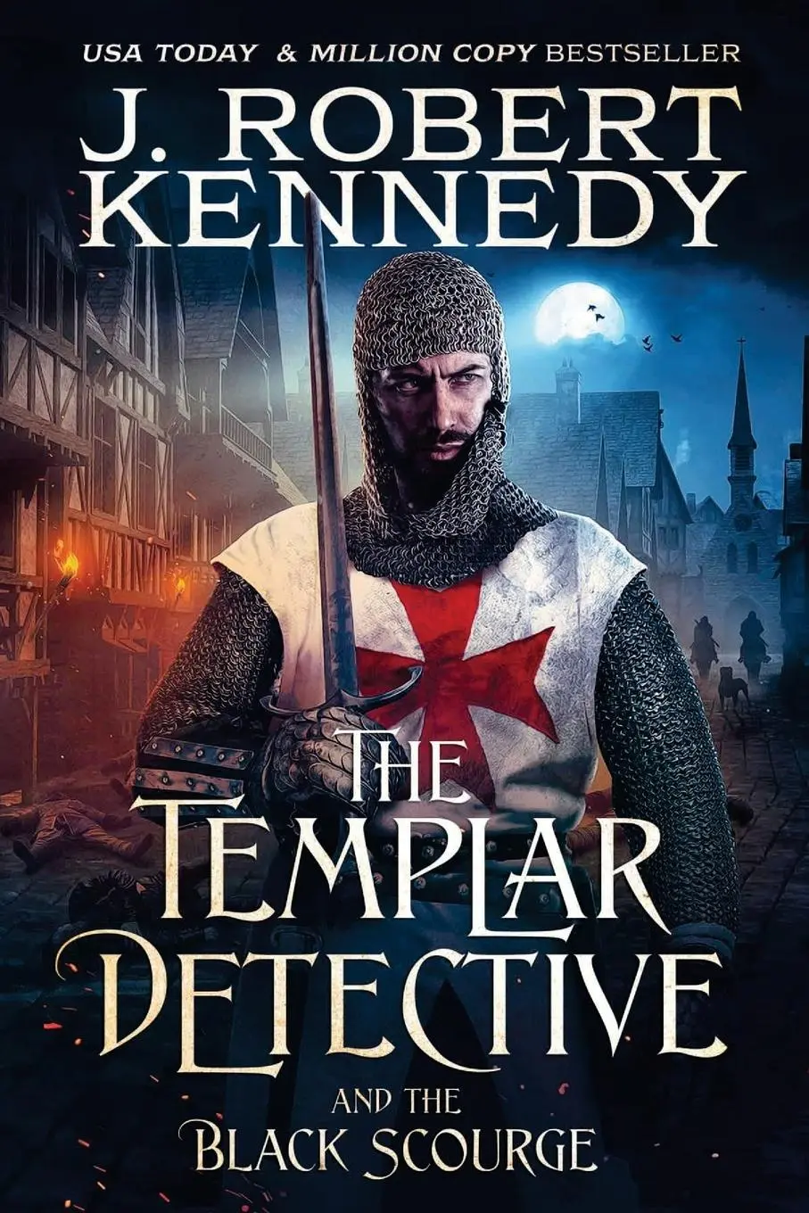 Cover: 9781990418136 | The Templar Detective and the Black Scourge | J. Robert Kennedy | Buch
