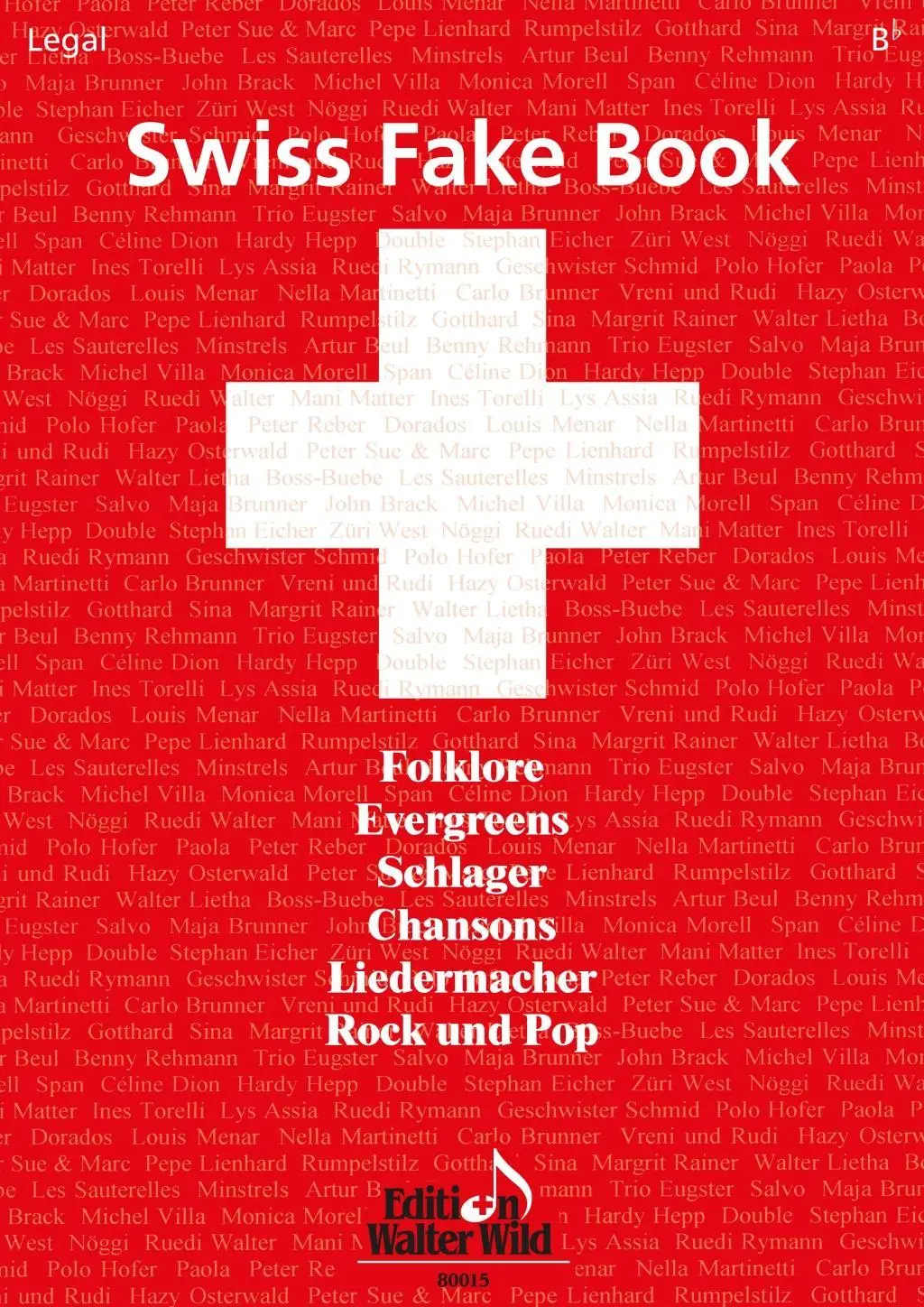 Cover: 9783906848136 | Swiss Fake Book - 100 Bekannte Melodien | Buch | Deutsch | 2010