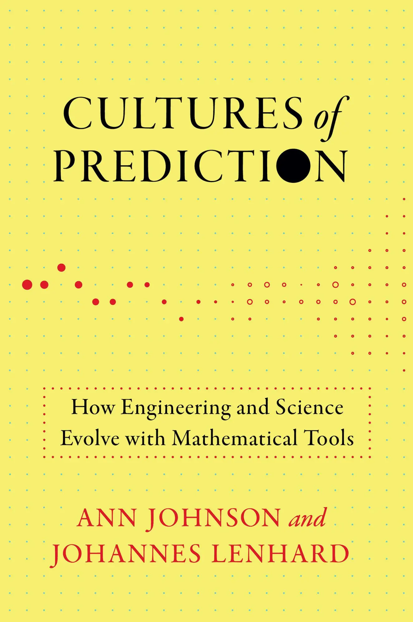 Cover: 9780262548236 | Cultures of Prediction | Ann Johnson (u. a.) | Taschenbuch | Englisch