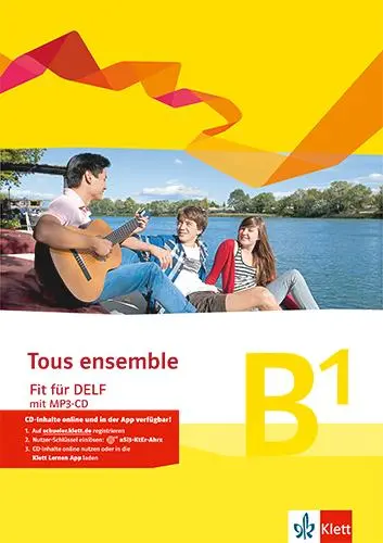Cover: 9783126238236 | Tous ensemble. Prüfungsvorbereitungsheft mit Audios. Niveau B1 | Staub