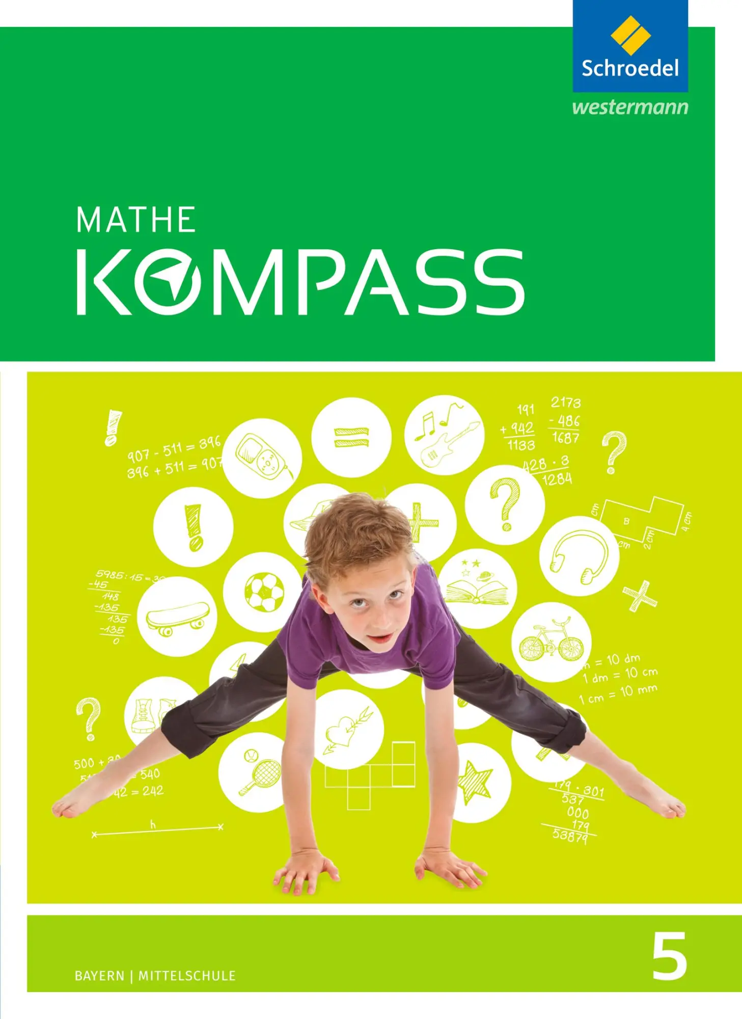 Cover: 9783507868236 | Mathe Kompass 5. Schulbuch. Bayern | Buch | 224 S. | Deutsch | 2017