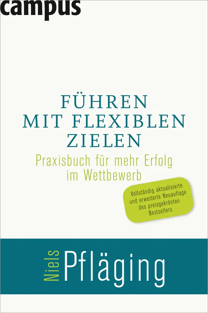 Cover: 9783593388236 | Führen mit flexiblen Zielen | Niels Pfläging | Buch | 307 S. | Deutsch