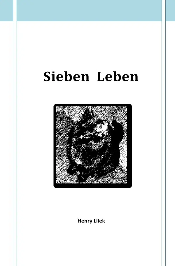 Cover: 9783737548236 | Sieben Leben | Henry Lilek | Taschenbuch | 92 S. | Deutsch | 2015