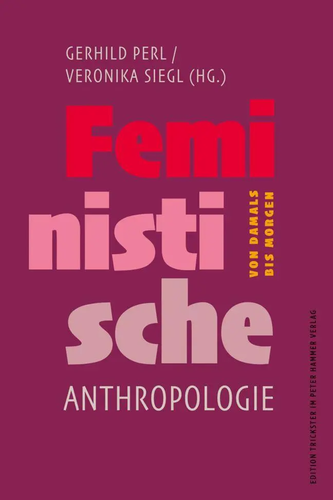 Cover: 9783779508236 | Feministische Anthropologie | Von damals bis morgen | Perl (u. a.)