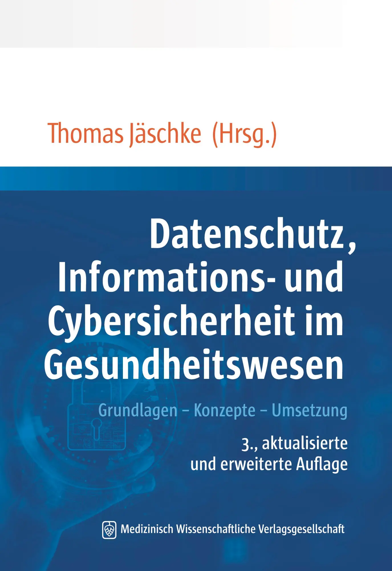 Cover: 9783954668236 | Datenschutz, Informations- und Cybersicherheit im Gesundheitswesen