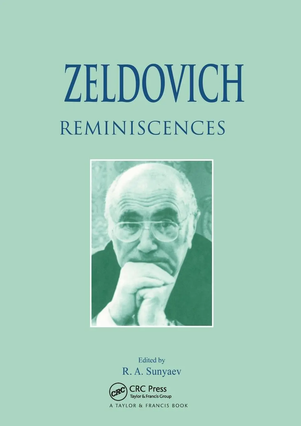 Cover: 9780367578336 | Zeldovich | Reminiscences | R. A. Sunyaev | Taschenbuch | Englisch