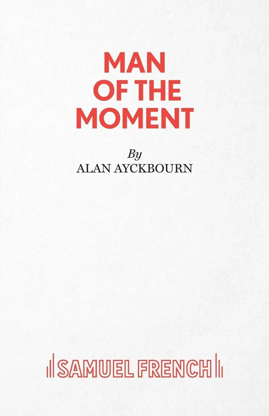Cover: 9780573018336 | Man of the Moment - A Play | Alan Ayckbourn | Taschenbuch | Englisch