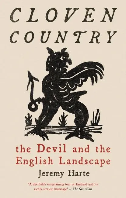 Cover: 9781789148336 | Cloven Country | The Devil and the English Landscape | Jeremy Harte