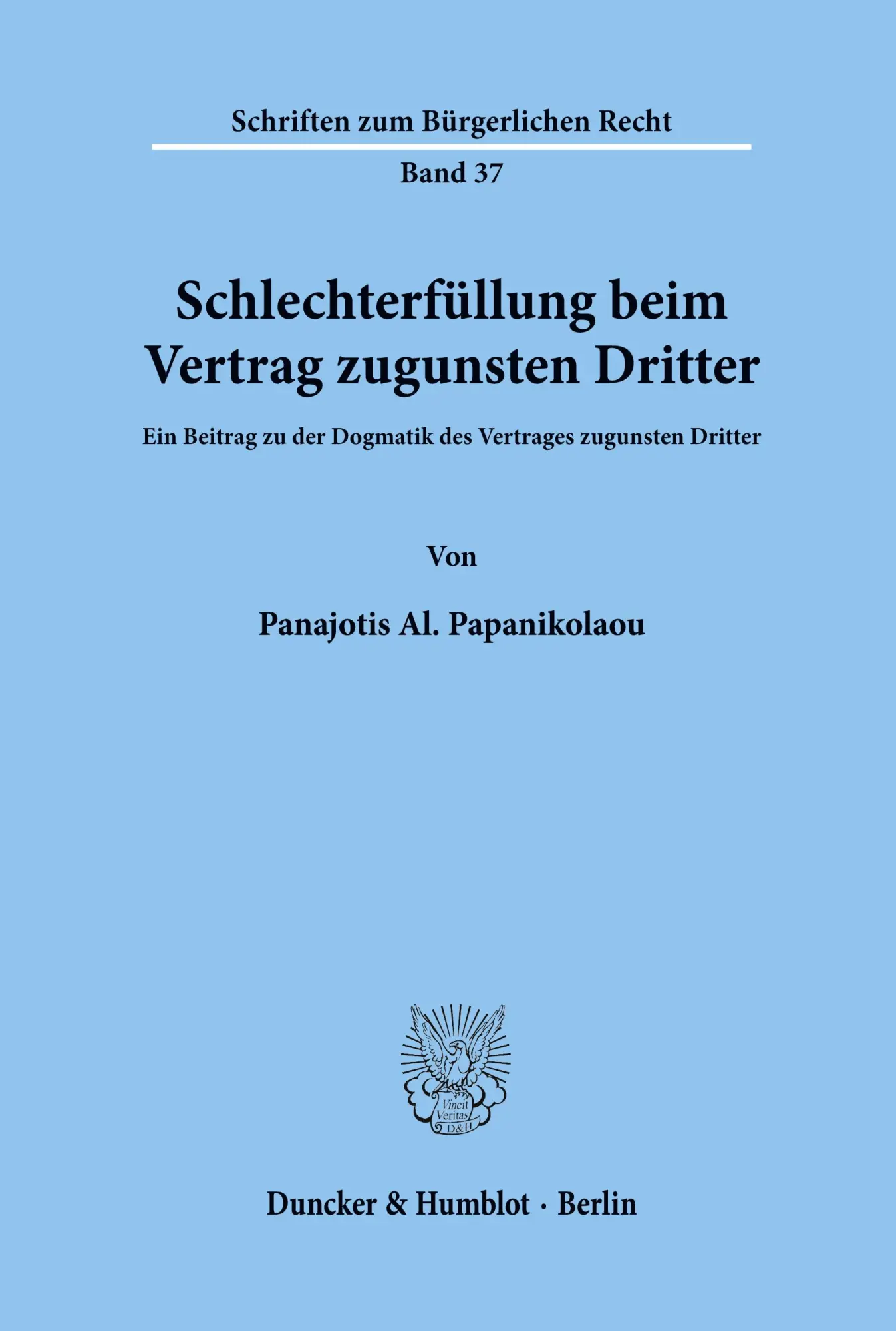 Cover: 9783428038336 | Schlechterfüllung beim Vertrag zugunsten Dritter. | Papanikolaou