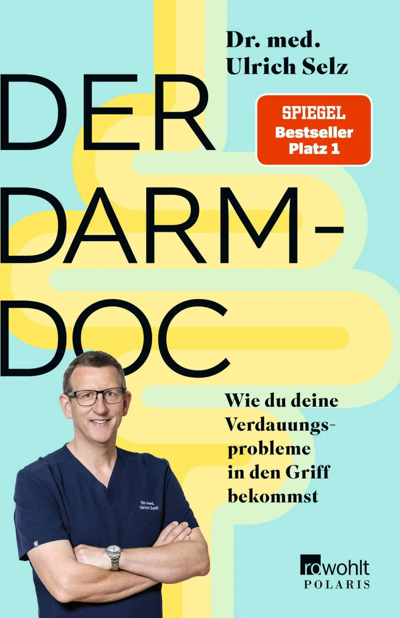 Cover: 9783499018336 | Der Darm-Doc | Wie du deine Verdauungsprobleme in den Griff bekommst