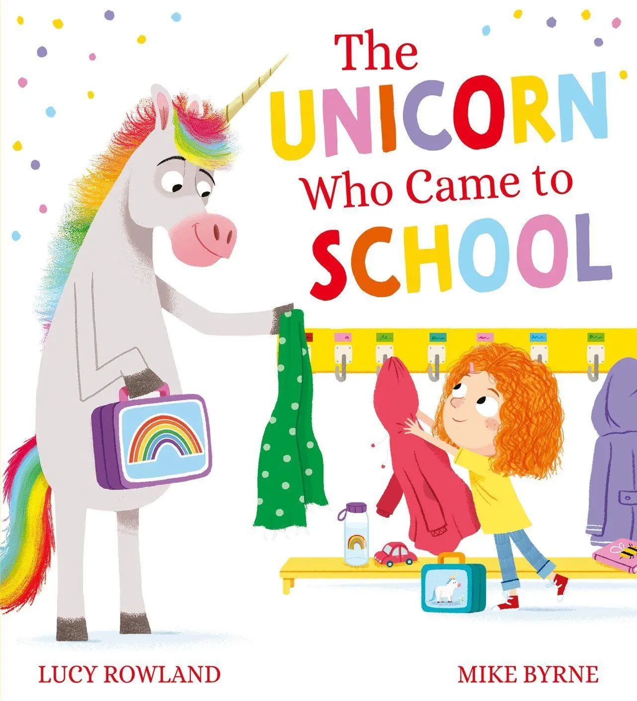 Cover: 9780702318436 | The Unicorn Who Came to School | Lucy Rowland | Taschenbuch | 32 S.